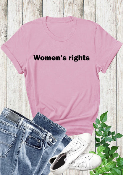 Womens Rights T Shirt