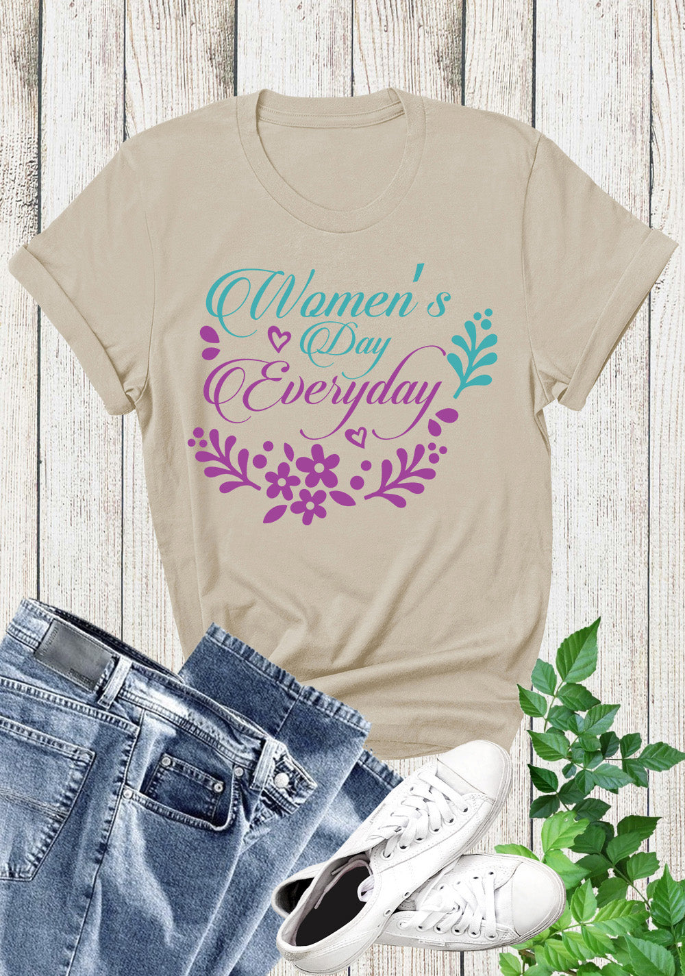 Womens Day Everyday T Shirt