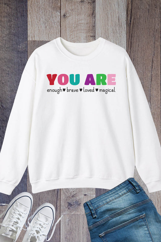 You Are Enough Brave Loved  Magical Teacher Sweatshirt
