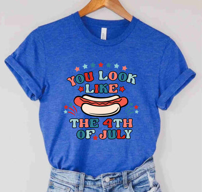 You Look Like The 4th of July Happy Independence Day USA Flag T-Shirt
