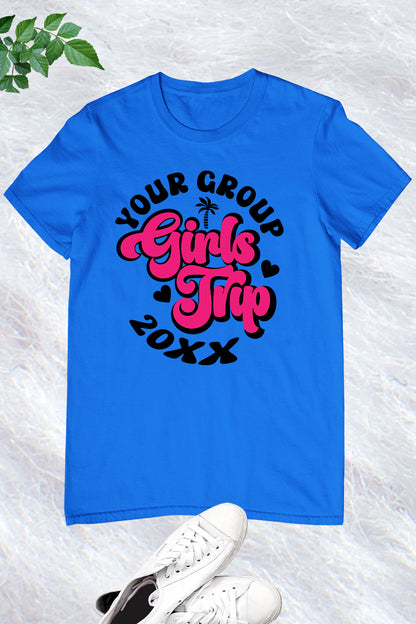 Personalized Girls Trip Tees Custom Shirt