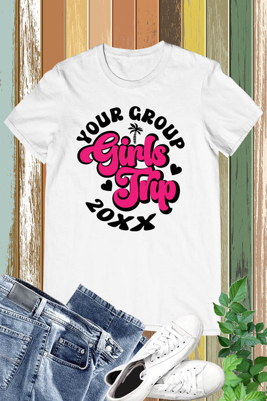 Personalized Girls Trip Tees Custom Shirt