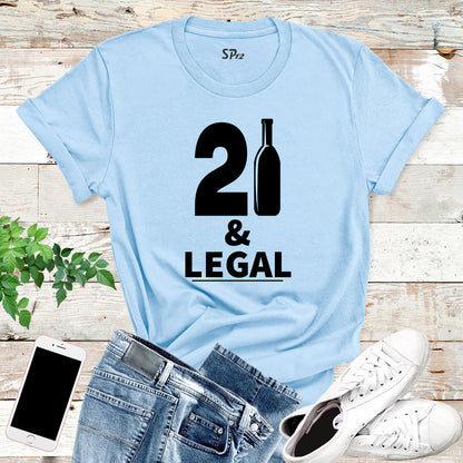 21 and Legal Bear Birthday T Shirt