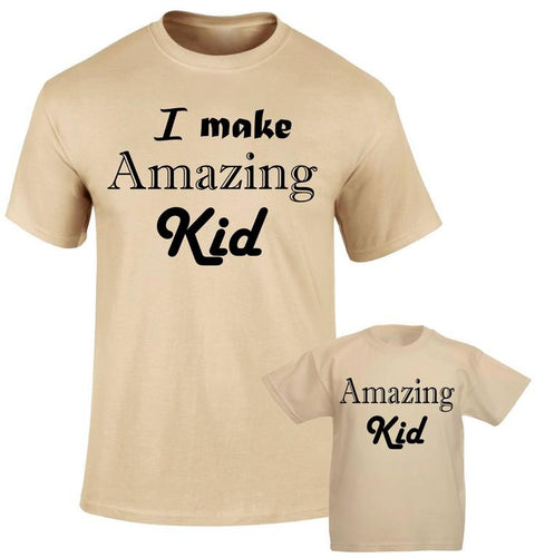 I Make Amazing Kid Dad Son Father Daddy Daughter Matching T shirt