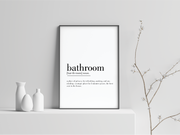 Bathroom Definition Art Prints