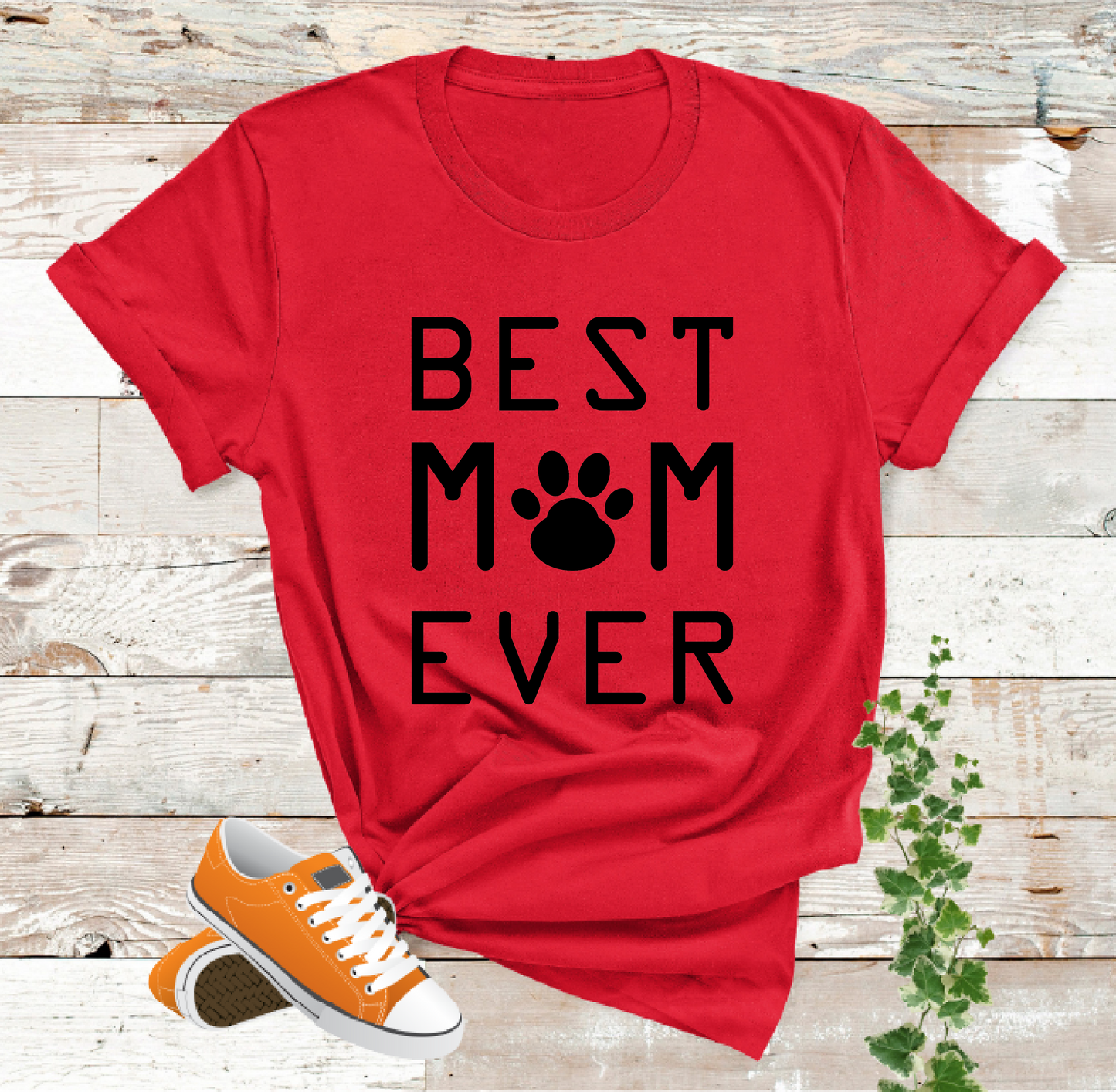 Best Mum Ever T Shirt Mothers Day Gifts