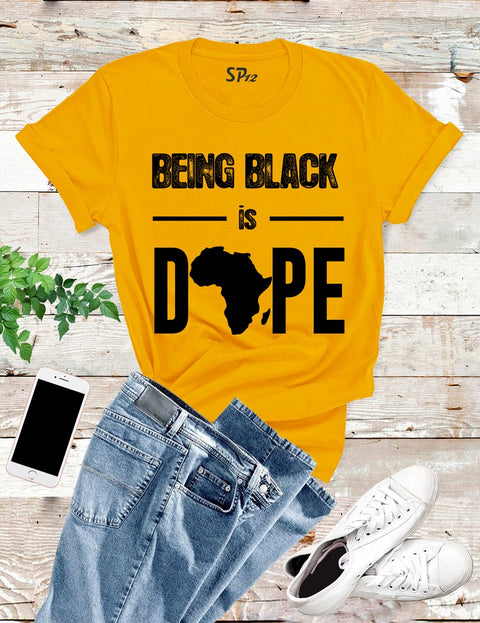 Being-Black-is-Dope-T-Shirt-Gold
