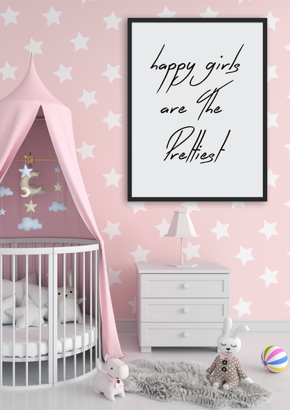 Happy Girls Are the Prettiest Nursery Wall Art Prints