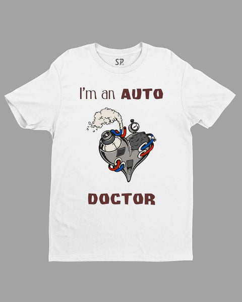 I am An Auto Doctor Automobile Engineer T Shirt