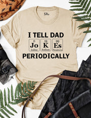 I-Tell-Dad-Jokes-Periodically-T-Shirt-Beige