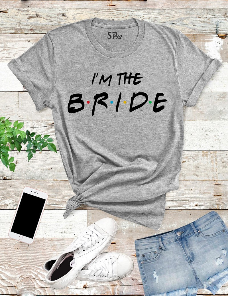 I'm-The-Bride-T-Shirt-Grey