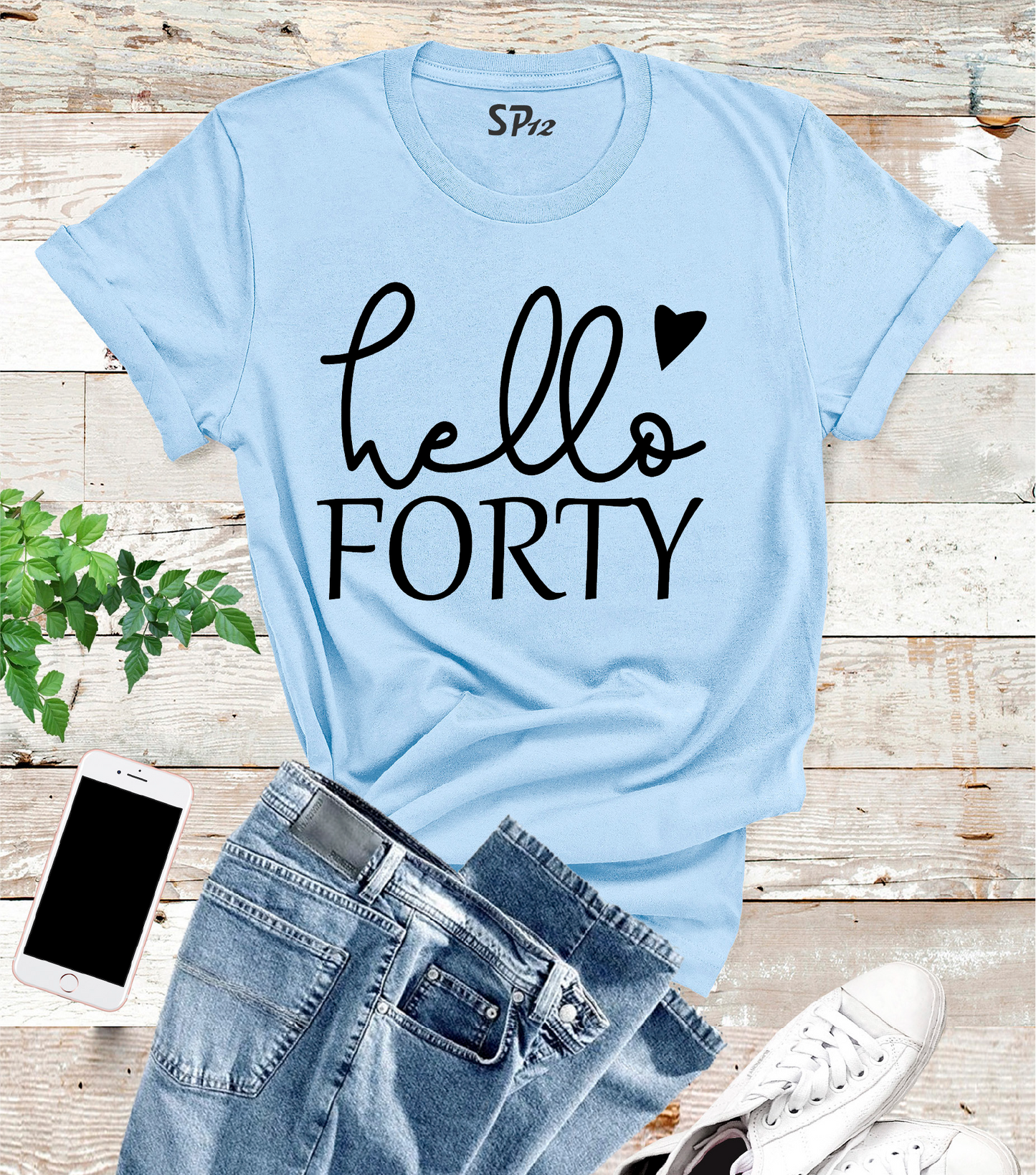 Hello Forty T Shirt