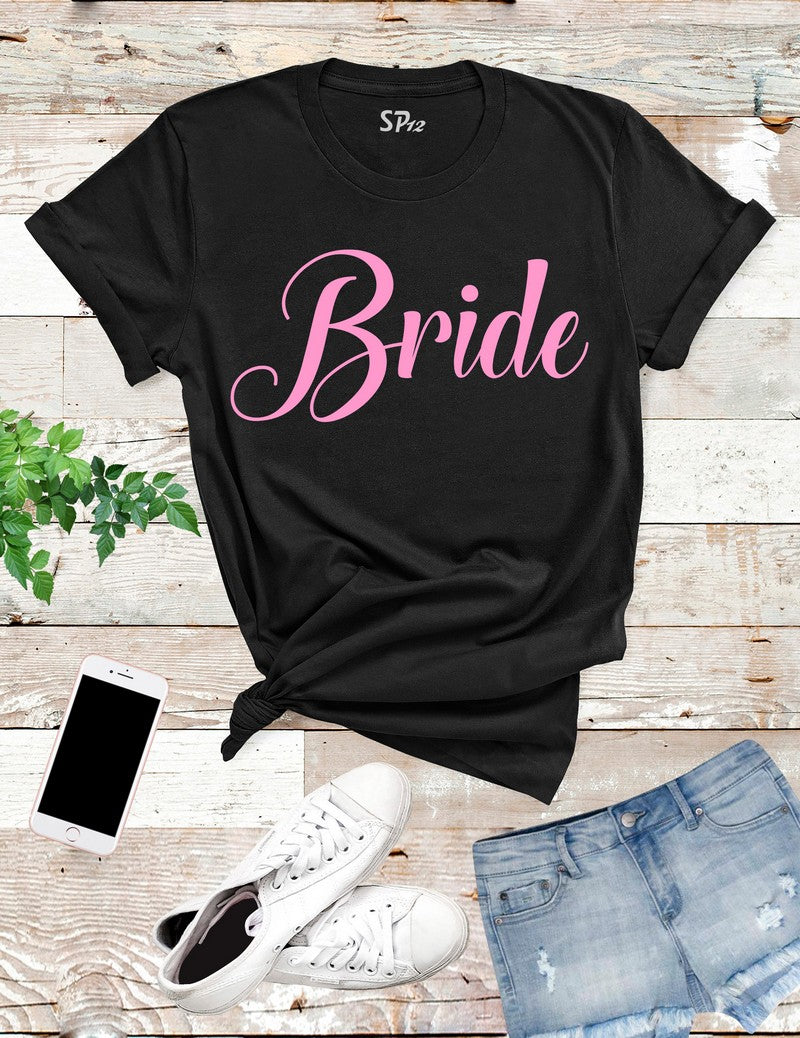 Pink Bride T Shirt
