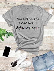 The-One-Where-I-Become-A-Mummy-T-Shirt-Grey