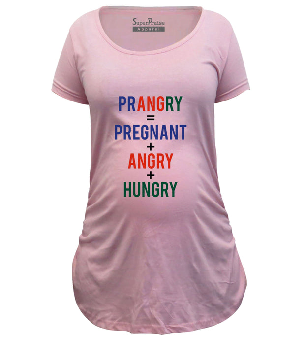 Pregnant Hungry Angry Prangry Maternity T Shirt