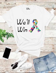We'll-Win-Awareness-T-Shirt-White