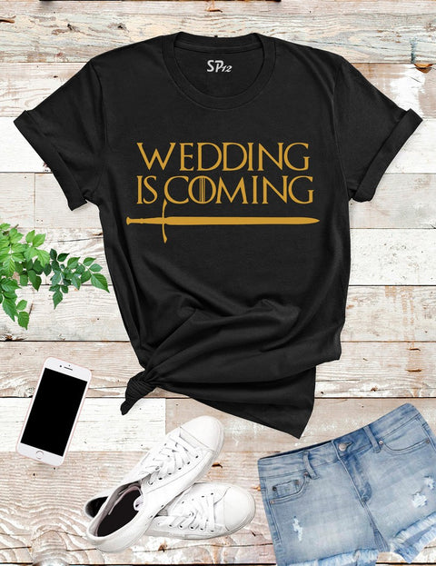 Wedding-is-Coming-T-Shirt-Black
