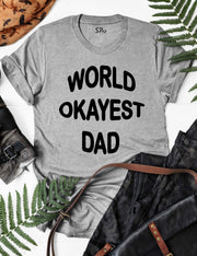 World-Okayest-Dad-T-Shirt-Grey