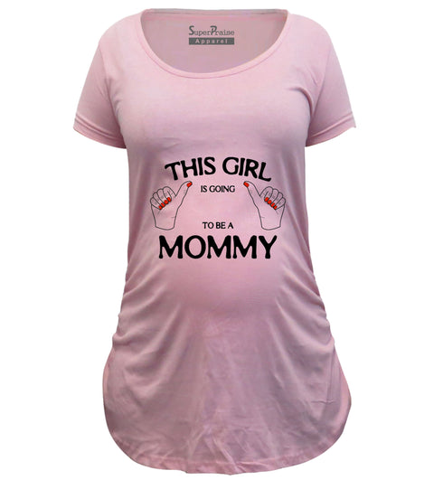 This Girl is Going to Be Mommy Pregnancy T Shirt