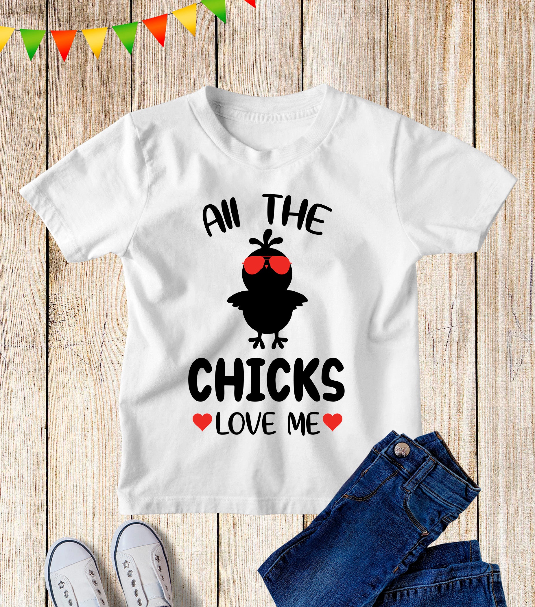 All The Chicks Love Me Kids T Shirt