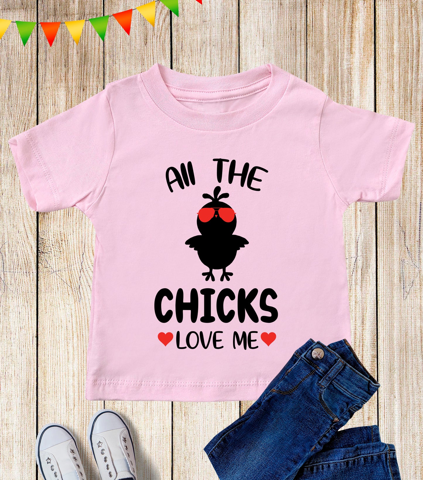 All The Chicks Love Me Kids T Shirt