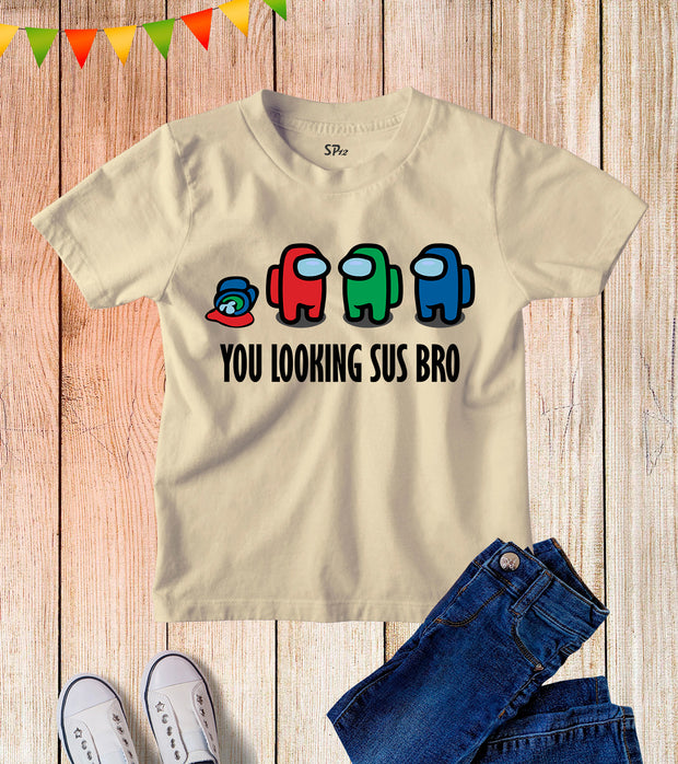 Among Us You Looking Sus Bro Kids T-Shirt Top Gamer Gaming Tees