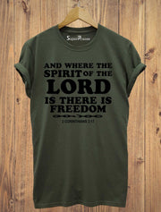 The Spirit Of The Lord Is there Is Freedom Christian T Shirt