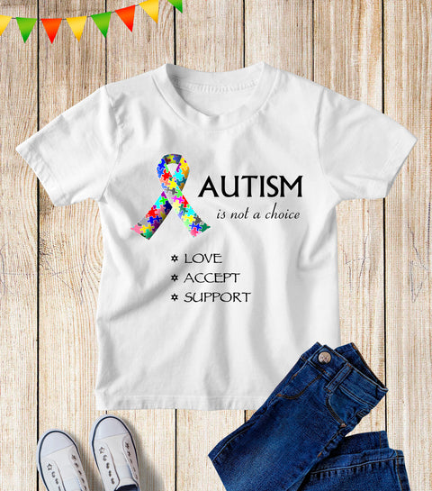 Autism Is Not A Choice Kids T Shirt