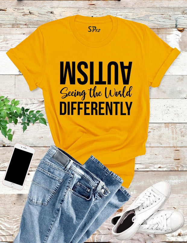 Autism Seeing The World Differently T Shirt