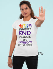 Autism slogans T Shirt