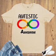 Autistic and Awesome T Shirt