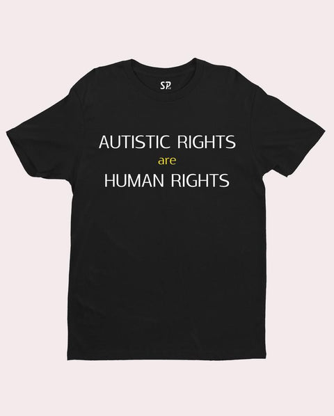 Autism rights Are Human Rights T Shirt