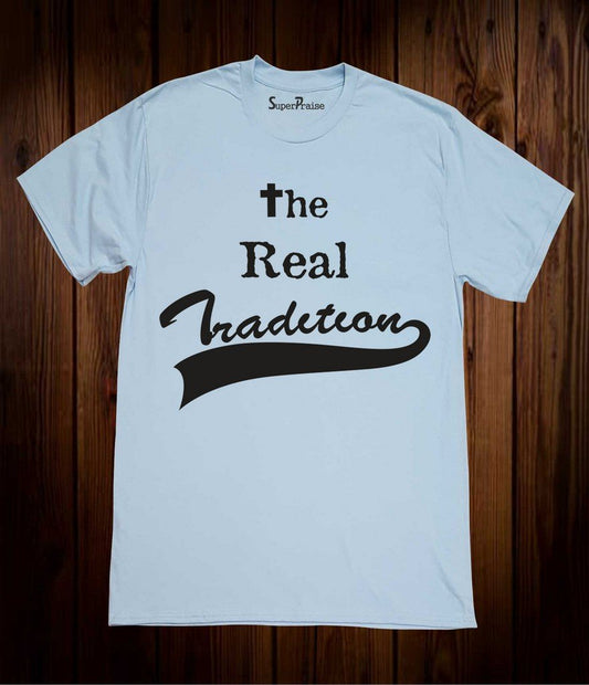 Jesus The Real Tradetcon Christian T Shirt