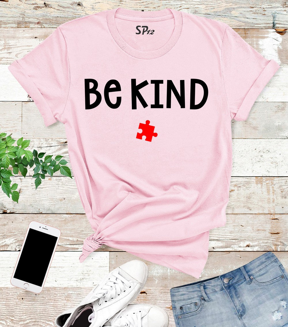 Be Kind Awareness T Shirts