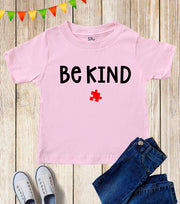 Be Kind Kids Awareness T Shirts