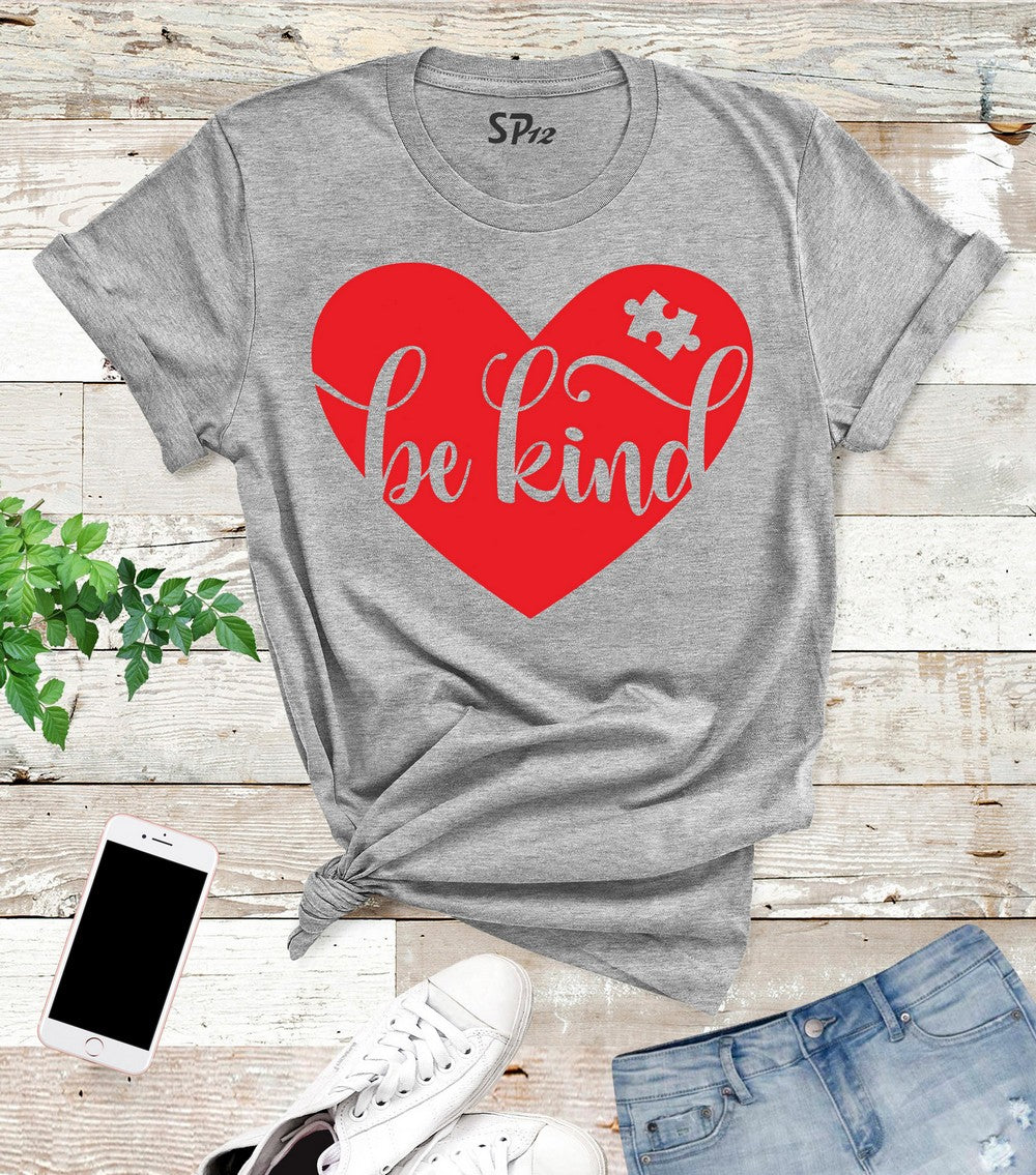 Be Kind Love Quotes Awareness T Shirt