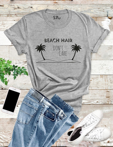 Beach Hair Don't care Hobby T Shirt