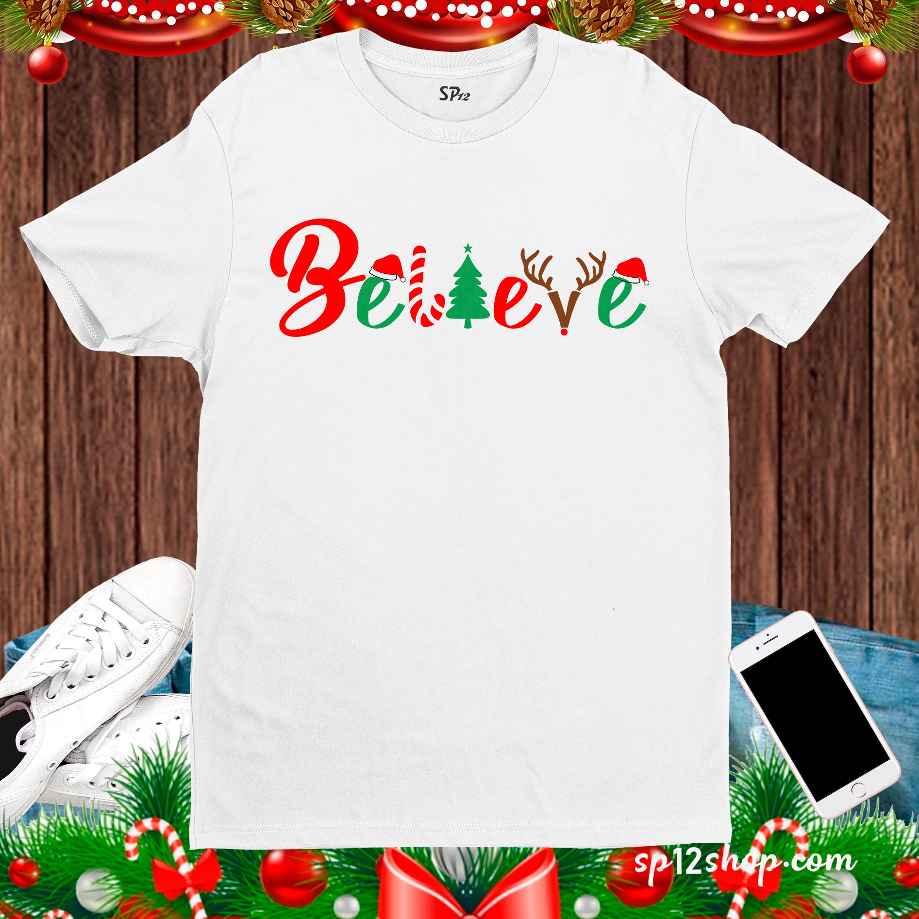 Believe Christmas T Shirt