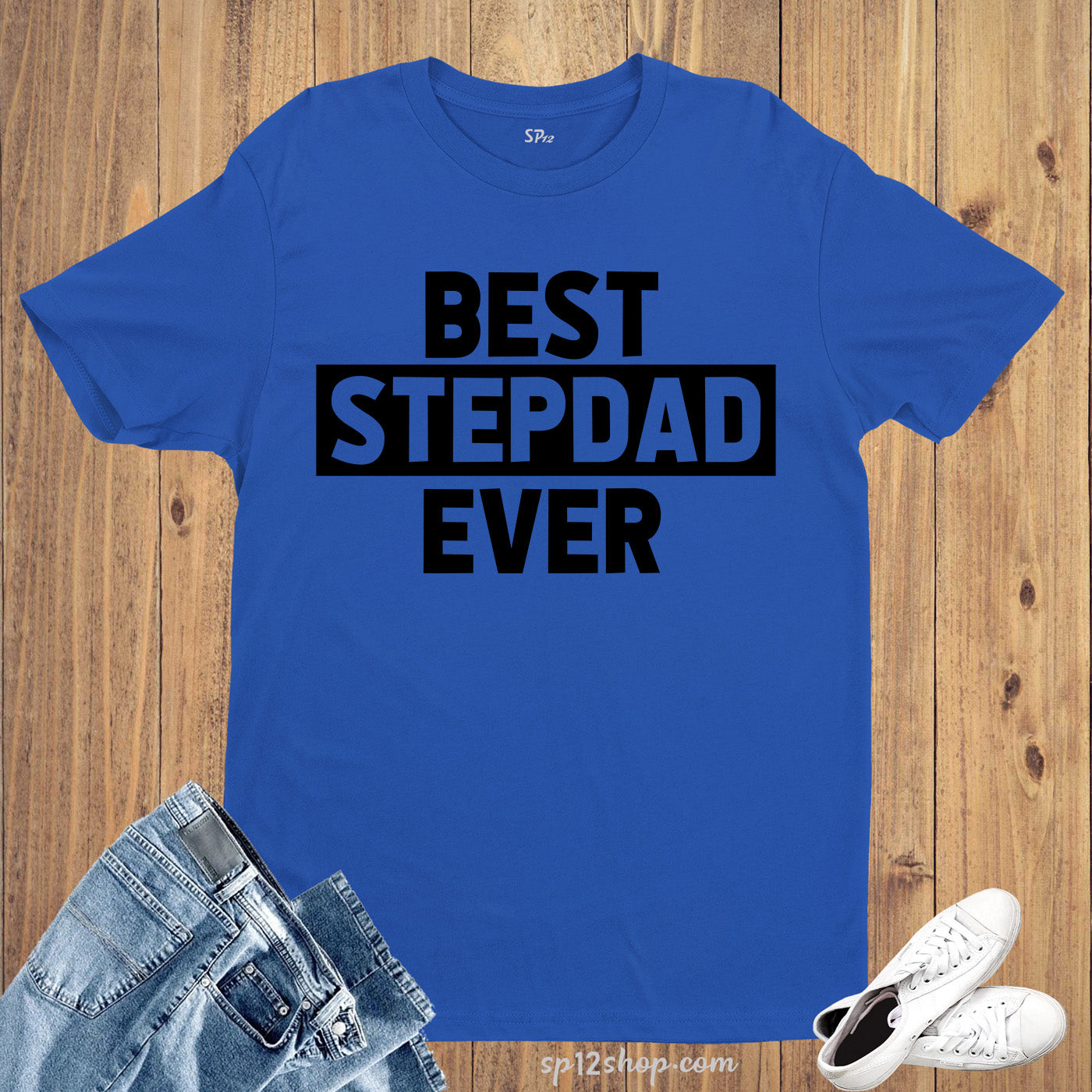 Best Stepdad Ever T Shirt