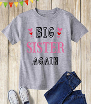 Big Sister Again Sibling T Shirt