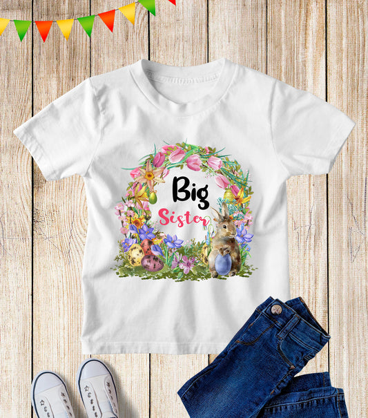 Big Sister Easter Kids T Shirt