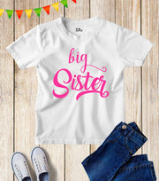 Big Sister Sibling Kids T Shirt