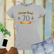 Birthday Gift T Shirt Women 70 Seventy Years Vintage
