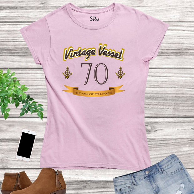 Birthday Gift T Shirt Women 70 Seventy Years Vintage