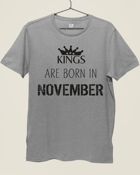Birthday T Shirt Kings are born in November