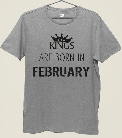 Birthday T Shirt Kings are born in February