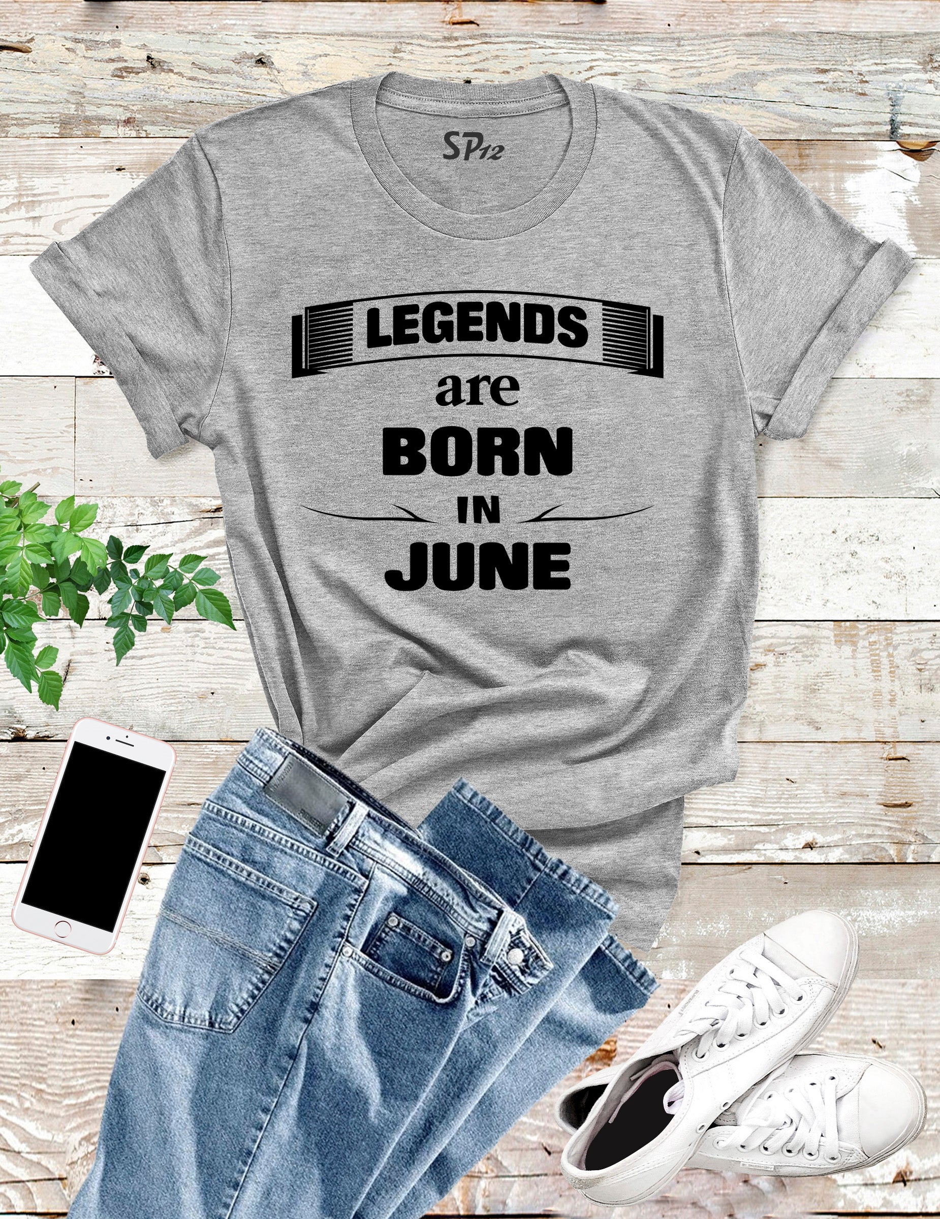 Birthday T shirt Legends are Born in June