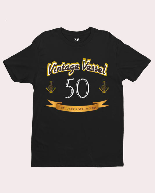 Birthday T Shirt Vintage Fifty Golden Birthday Anchor Still Holds