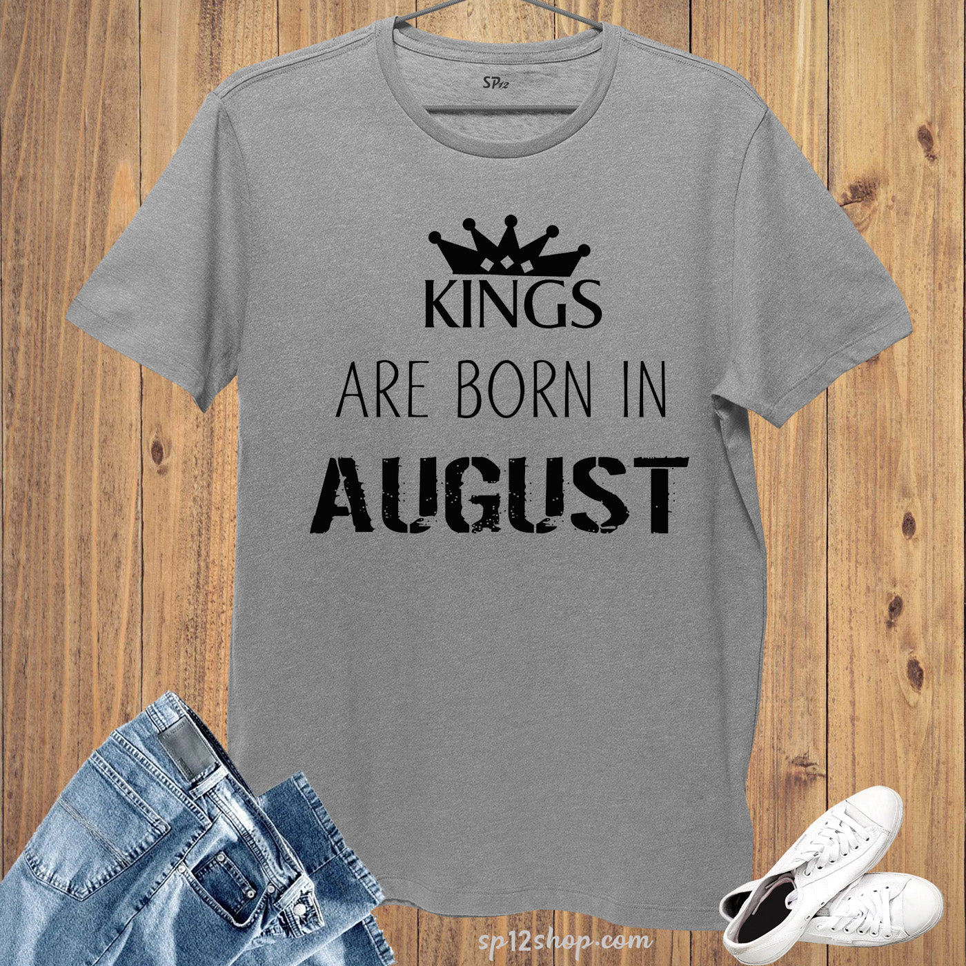 Birthday T Shirt Kings are born in August t-shirt Tee