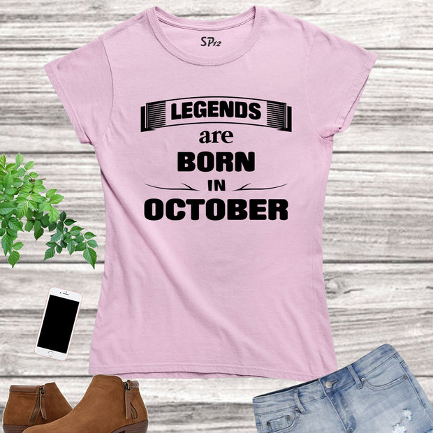 Birthday T Shirt Women Legends Born In October